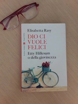 Dio ci vuole felici Etty Hillesum o della giovi...