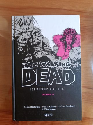 The Walking Dead / Los Muertos Vivientes 15 y 16