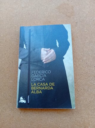 La casa de Bernarda Alba (Spanish Edition)