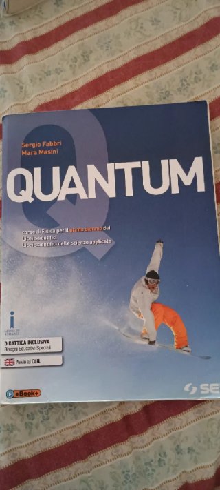Quantum. Con laboratorio. Corso di fisica per i...