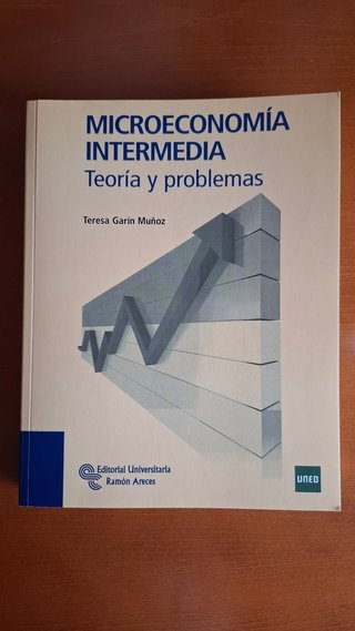 Microeconomía intermedia Teoría y problemas