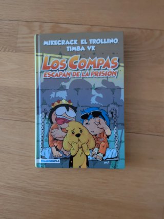 Compas 2. Los Compas escapan de la prisión (edi...