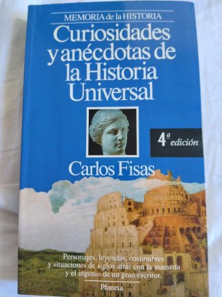 Curiosidades y anécdotas de la Historia Universal