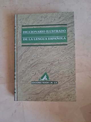 Diccionario ilustrado de la lengua española: A-Z