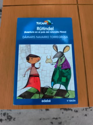 Rútindel (Aventura en el pais del ratoncito Pérez)