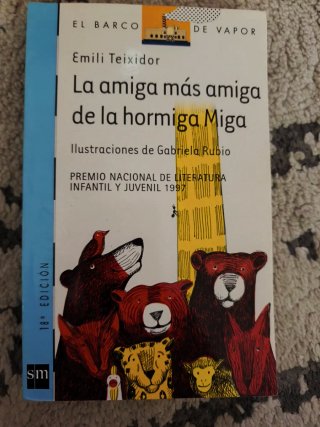 La amiga más amiga de la hormiga Miga
