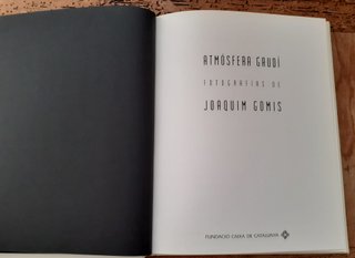 Atmósfera Gaudi, fotografias de Joaquim Gomis