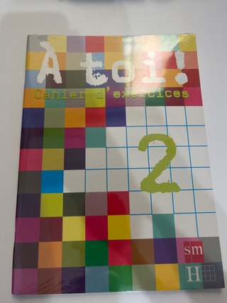 À Toi ! 2 ESO. Cahier d'exercices