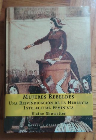 Mujeres Rebeldes Una Reivindicación de la Heren...