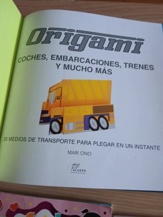 Origami, coches, embarcaciones, trenes y mucho ...