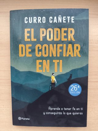 El poder de confiar en ti : aprende a tener fe ...
