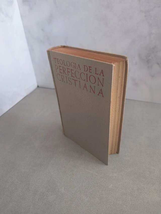 TEOLOGÍA DE LA PERFECCIÓN CRISTIANA - Antonio Royo
