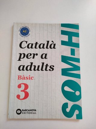 Som-hi català per a adults. Bàsic 3
