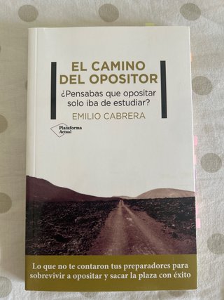 El camino del opositor ¿pensabas que opositar s...
