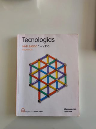TECNOLOGIAS NIVEL BASICO 1 O 2 ESO ANDALUCIA LA...