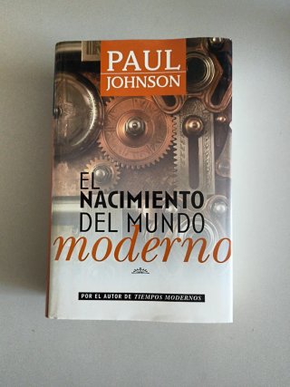 El nacimiento del mundo moderno