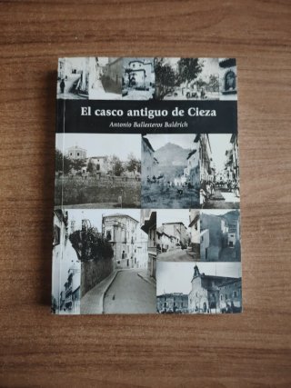 El casco antiguo de Cieza