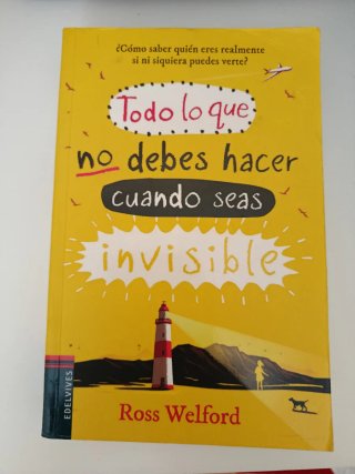 Todo lo que no debes hacer cuando seas invisible