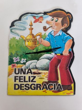 Una feliz desgracia, cuento troquelado 1975