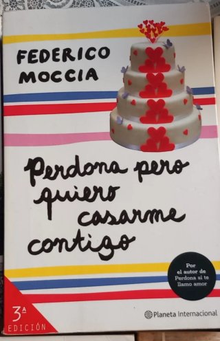 Perdona pero quiero casarme contigo Federic Moccia