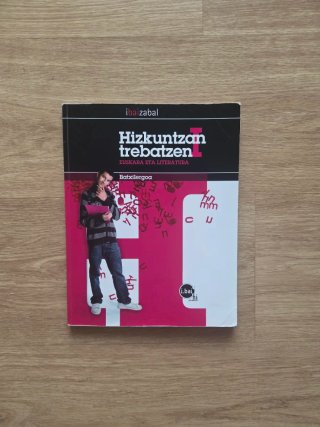 Hizkuntzan trebatzen I euskara eta literatura :...