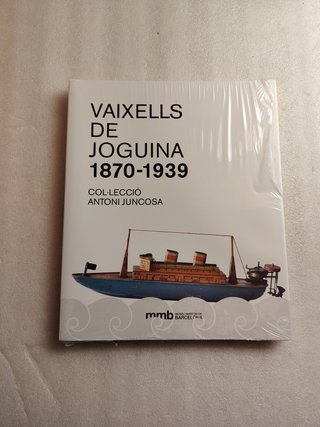 Vaixells de Joguina 1870-1939