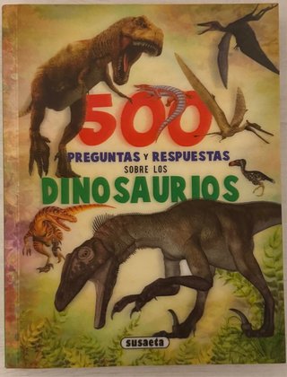 500 preguntas y respuestas sobre los dinosaurios