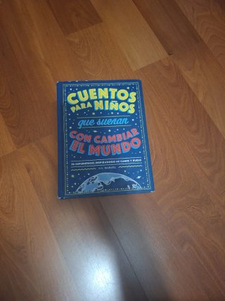Cuentos Para Niños Que Sueñan Con Cambiar El Mu...