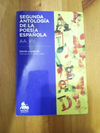 SEGUNDA ANTOLOGÍA DE LA POESÍA ESPAÑOLA, NUEVO!!!