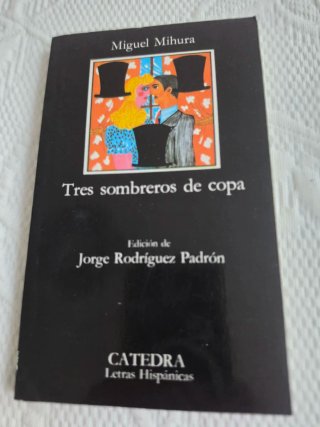 Tres Sombreros de Copa (Letras Hipanicas) (Span...