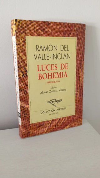 Luces de Bohemia: esperpento/ Ramón María del V...