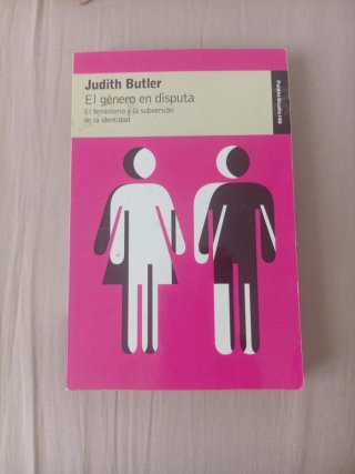 El género en disputa el feminismo y la subversi...