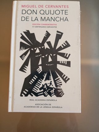 Don Quijote de la Mancha. Edición RAE / Don Qui...