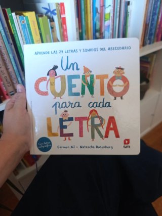Un cuento para cada letra : aprende las 29 letr...
