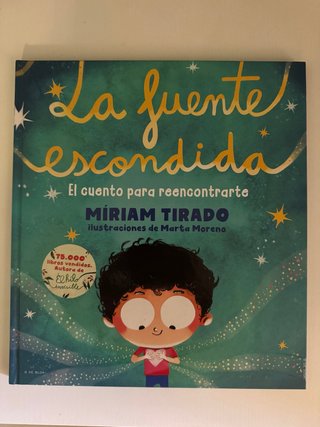 La fuente escondida : el cuento para reencontrarte