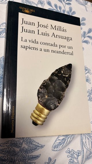 La vida contada por un sapiens a un neandertal ...