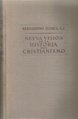 NUEVA VISIÓN DE LA HISTORIA DEL CRISTIANISMO-2 VOL