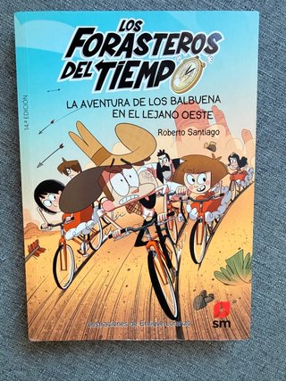 La aventura de los Balbuena en el lejano Oeste