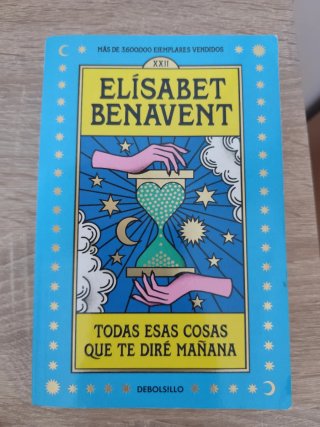 Todas esas cosas que te diré mañana