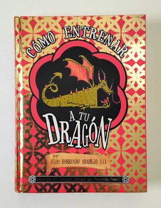 Cómo Entrenar a tu Dragón ( Primera Edición)
