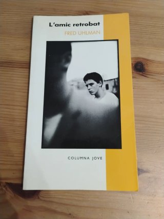 L'amic retrobat (Catalan Edition)
