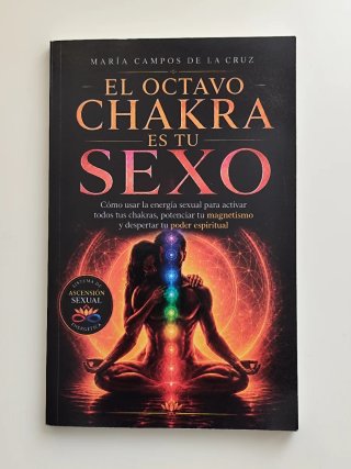 El octavo chakra es tu sexo - Libro