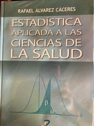 Estadística aplicada a las ciencias de la salud