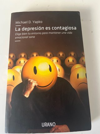 La depresión es contagiosa Elige bien tu entorn...