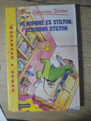 Mi nombre es Stilton, Geronimo Stilton Geronimo...