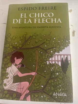 El chico de la flecha una aventura en Emerita A...