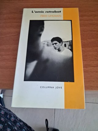 L'amic retrobat (Catalan Edition)