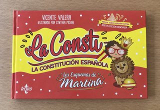 La Consti, la Constitución Española los esquema...