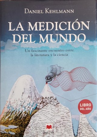La medición del mundo un fascinante encuentro e...