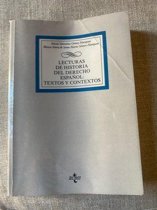Lecturas de historia del derecho español textos...